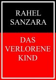 Das verlorene Kind (eBook, ePUB) Das verlorene Kind (eBook, ePUB)