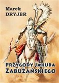 Przygody Jakuba Zabużańskiego (eBook, ePUB)