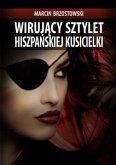 Wirujący sztylet hiszpańskiej kusicielki (eBook, ePUB)