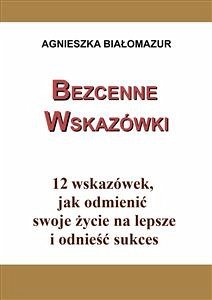 Bezcenne wskazówki (eBook, ePUB) - Białomazur, Agnieszka