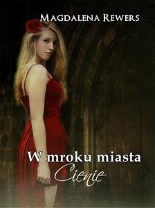 Cover W mroku miasta.Tom 2 Cienie (eBook, ePUB)