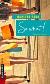 So what! (eBook, ePUB)