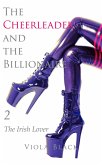 The Cheerleader and the Billionaire 2: The Irish Lover (eBook, ePUB)