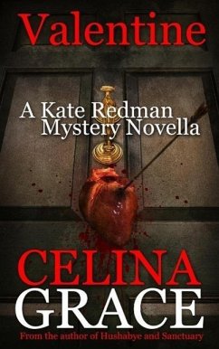 Valentine (A Kate Redman Mystery Novella) (eBook, ePUB) - Grace, Celina