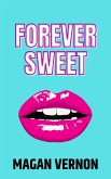 Forever Sweet (eBook, ePUB)