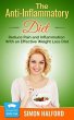The Anti-Inflammatory Diet: Reduce Pain... - Bild 1