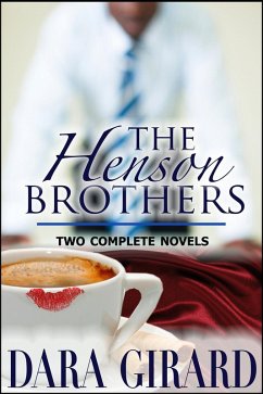 The Henson Brothers: Two Complete Novels (A Henson Series Novel) (eBook, ePUB) - Girard, Dara