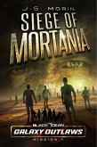 Siege of Mortania (Black Ocean: Galaxy Outlaws, #7) (eBook, ePUB)