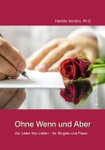 Ohne Wenn und Aber (eBook, ePUB)