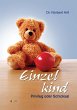 Einzelkind - Privileg oder Schicksal... - Bild 1