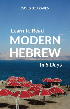Learn to Read Modern Hebrew in 5 Days (eBook, ePUB) - Zaken, David Ben
