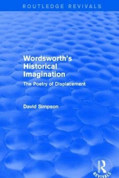 Wordsworth's Historical Imagination (Routledge Revivals) - Simpson, David