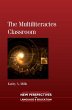 The Multiliteracies Classroom - Bild 1