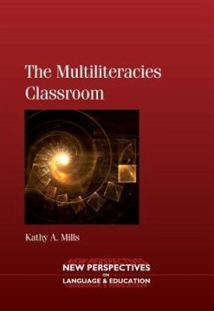 The Multiliteracies Classroom - Mills, Kathy A