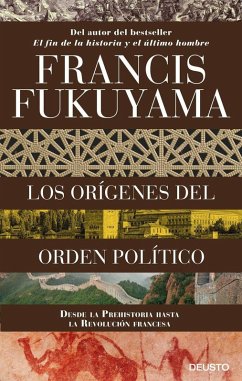 Cover Los orígenes del orden político : desde la Prehistoria hasta la Revolución francesa