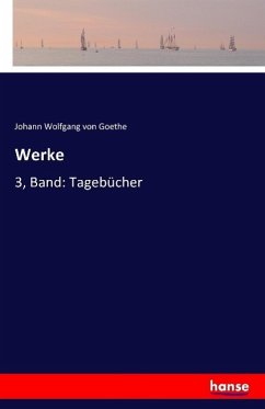 Werke - Goethe, Johann Wolfgang von