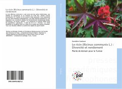 Le ricin (Ricinus communis L.) : Diversité et rendement - Saadaoui, Ezzeddine
