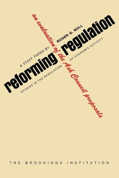 Reforming Regulation - Noll, Roger G.