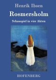 Rosmersholm Rosmersholm