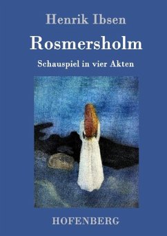 Rosmersholm - Ibsen, Henrik