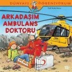 Arkadasim Ambulans Doktoru