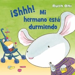 Shh! Mi Hermano Esta Durmiendo - Ohi, Ruth