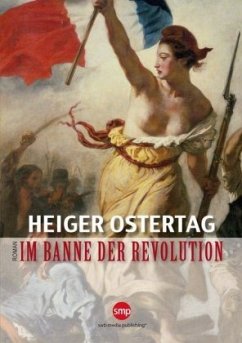 Im Banne der Revolution - Ostertag, Heiger