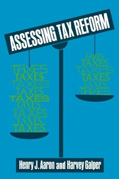 Assessing Tax Reform - Aaron, Henry; Galper, Harvey