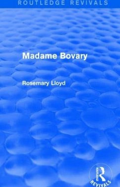 Madame Bovary (Routledge Revivals) - Lloyd, Rosemary