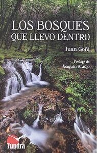 BOSQUES QUE LLEVO DENTRO,LOS
