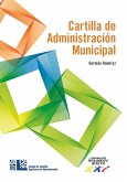 Cartilla de Administración Municipal (eBook, ePUB) Cartilla de Administración Municipal (eBook, ePUB)