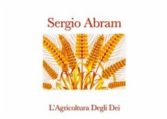 L'Agricoltura Degli Dei (fixed-layout eBook, ePUB) - Abram, Sergio