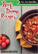 Beef Dump Recipes: Easy Time-Saving... - Bild 1