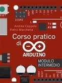 Corso pratico di Arduino. Modulo intermedio (eBook, ePUB)