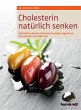 Cholesterin natürlich senken (eBook,... - Bild 1
