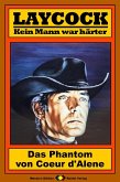 Das Phantom von Coeur d'Alene / Laycock Western Bd.126 (eBook, ePUB)