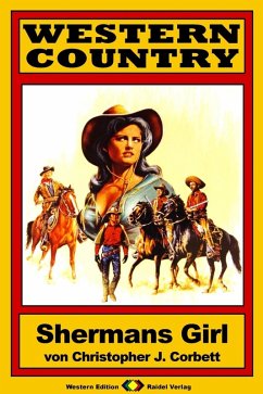 Cover WESTERN COUNTRY 121: Shermans Girl (eBook, ePUB)