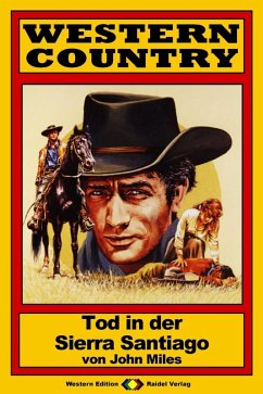 Cover WESTERN COUNTRY 124: Tod in der Sierra Santiago (eBook, ePUB)