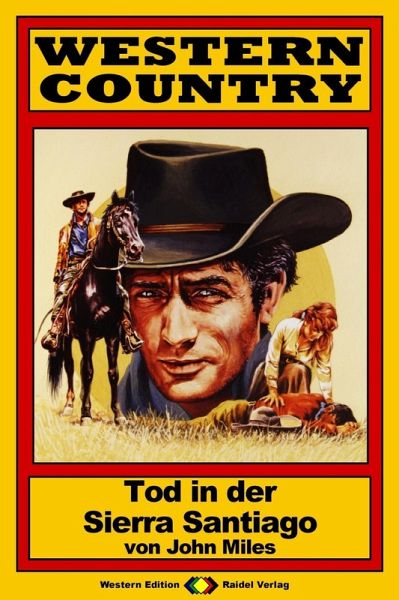 WESTERN COUNTRY 124: Tod in der Sierra Santiago (eBook, ePUB)