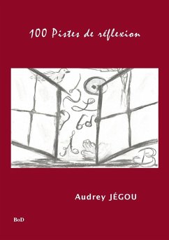 100 Pistes de Réflexion (eBook, ePUB) - Jégou, Audrey