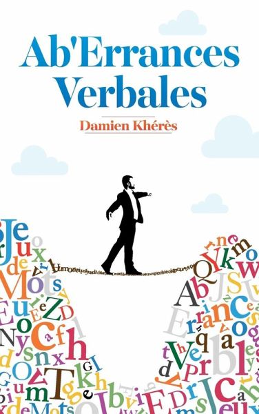 Ab'errances Verbales (eBook, ePUB) Ab'errances Verbales (eBook, ePUB)