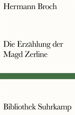 Die Erzählung der Magd Zerline - Broch, Hermann