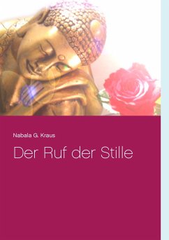 Der Ruf der Stille (eBook, ePUB) - Kraus, Nabala G.