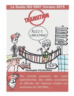 Le guide de transition ISO 9001 version 2015 (eBook, ePUB) - Villalonga, Christophe