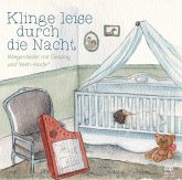 Klinge leise durch die Nacht