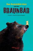 Das Gummibärchen und der Braunbär (eBook, PDF) Das Gummibärchen und der Braunbär (eBook, PDF)