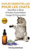 Huiles essentielles pour les chats : recettes à base d'huiles essentielles, usage et précaution (eBook, ePUB)
