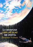 La Mariposa Con Las Alas De Cristal (eBook, ePUB)