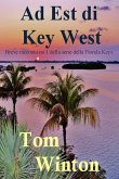 Ad Est di Key West (eBook, ePUB)