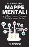 Mappe mentali. Una guida passo a passo per costruire mappe mentali (eBook, ePUB)
